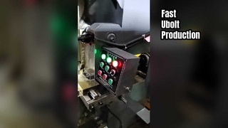 Fast Ubolt Forming Equipment for Speed