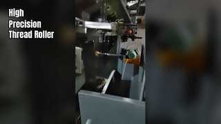 Thread Roller High Precision Fastener Production