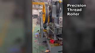Efficient Thread Roller Precision Fastener Production